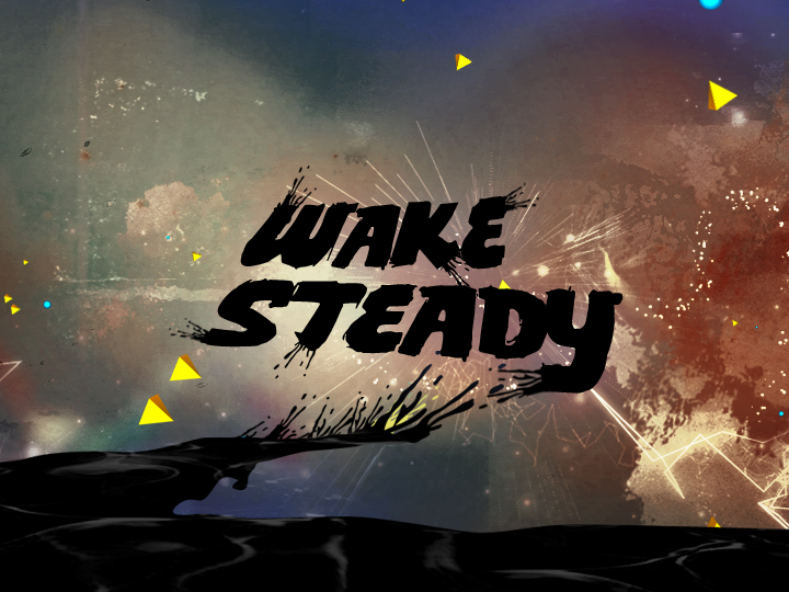 wake_Steady
